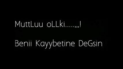 Muttluu olkii Benii Kayybetiinee Deiisiin...!