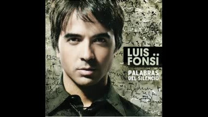 Luis Fonsi - Persiguiendo el paraiso - Palabras del Silencio