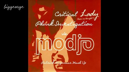 Phunk Investigation vs. Modjo - Critical Lady ( Patrick Hagenaar Mash Up ) [high quality]