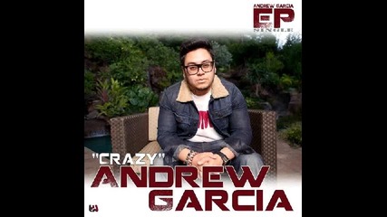 Andrew Garcia - Crazy + Link Download