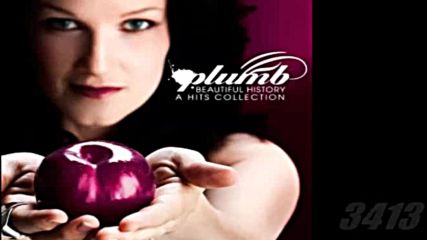 Plumb - Beautiful History A Hits Collection 2009 full album