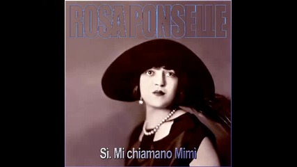 Rosa Ponselle - Puccini: La Boheme - Si. Mi chiamano Mimi 