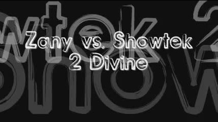 Zany vs. Showtek - 2 Divine Rip 