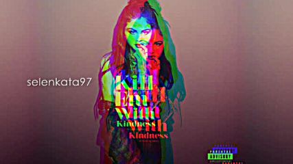 Превод! Selena Gomez - Kill Em With Kindness ( Felix Cartal Remix )