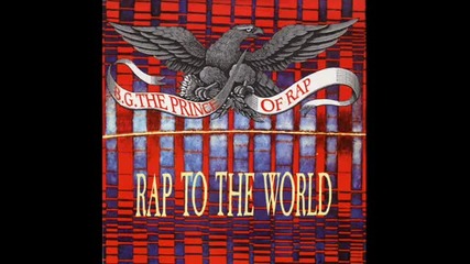 B.g. The Prince Of Rap - Rap To The World