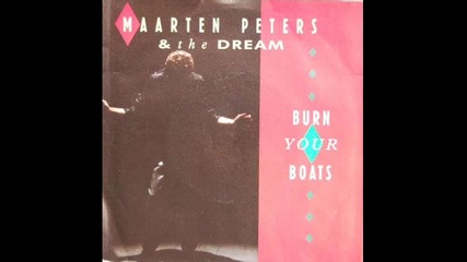 Maarten Peters And The Dream--burn Your Boats 1987
