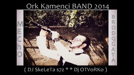 New! Ork Kamenci Band 2014 - Hit Jivei Mi Se Amerika Dj Skeleta