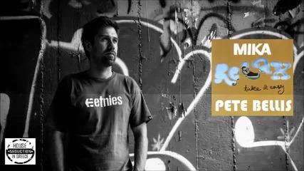 Релакс* Mika - Relax (pete Bellis Remix)