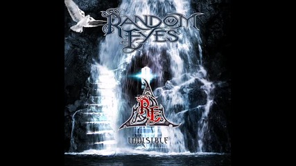 Random Eyes - You Are The Reason 
