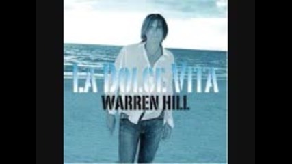 Warren Hill - La Dolce Vita - 09 - Warm Rain 2008 