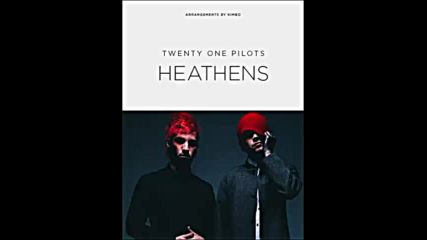 *2016* Twentyone Pilots - Heathens