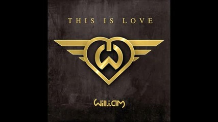 Will.i.am Feat. Eva Simons - This Is Love