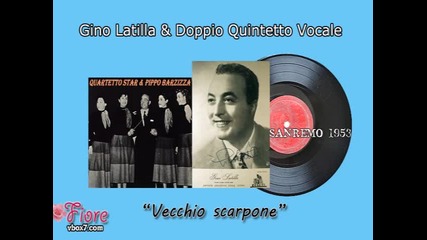 Sanremo 1953 - Gino Latilla & Doppio Quintetto Vocale - Vecchio scarpone