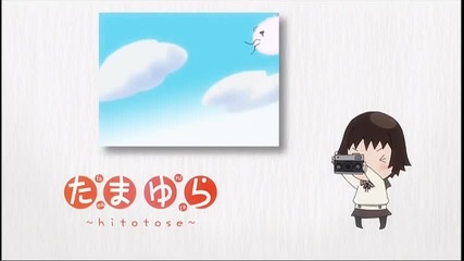 [480p] Tamayura Hitotose Episode 6 Eng Hq