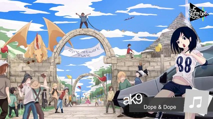 ak9 - Dope & Dope