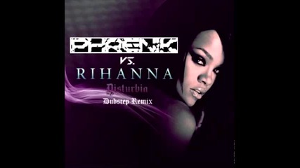 Rihanna - Disturbia [dubstep Remix]
