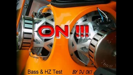 Bass & Hz Test By Dj Oki