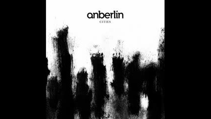 Anberlin - The Unwinding Cable Car