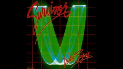 Survivor - Its the Singer Not the Song