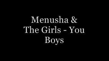Menusha -- You Boys (can Boogie Too)