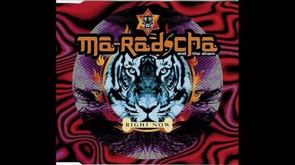 Ma'radscha And The Sham – Right Now - 1995