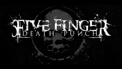 Five Finger Death Punch - Matter of Time