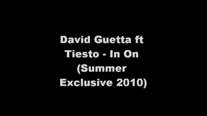 David Guetta ft Tiesto - In On H Q