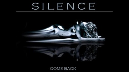 Silence - Come Back 