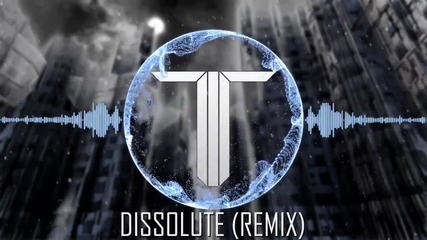 Kaynein & Hattack - Dissolute ( The Twisted Remix ) ( Dubstep )