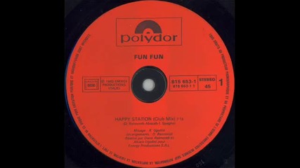 Fun Fun - Happy Station ( Club Mix ) 1983