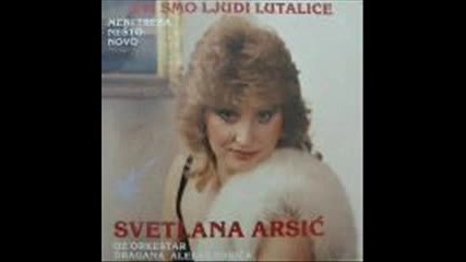Svetlana Arsic - 1987 - Svi smo ljudi lutalice
