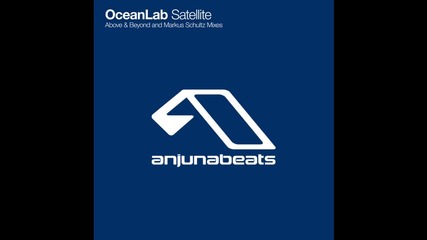 Oceanlab - Satellite (markus Schultz Coldharbour Mix)