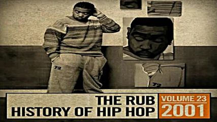 The Rub pres Hip Hop History 2001