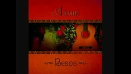 Armik - Dancing Butterflies : Besos (2010) 