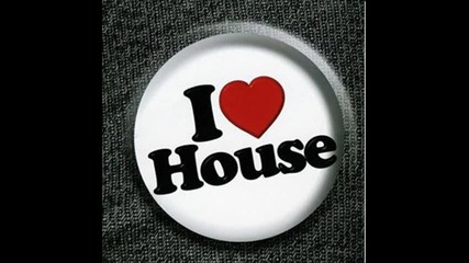 I love house music