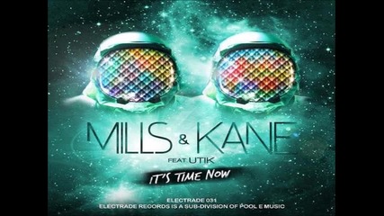 •electro House• Kane & Mills ft. Utik - Its Time Now (danny Wild Remix)
