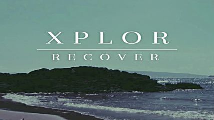 Xplor - Recover + превод