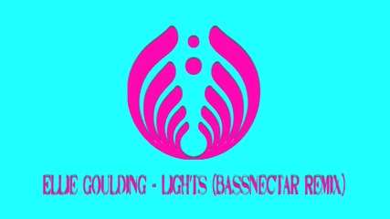 Ellie Goulding - Lights (bassnectar Remix)