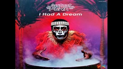 Instant Funk - I Had A Dream