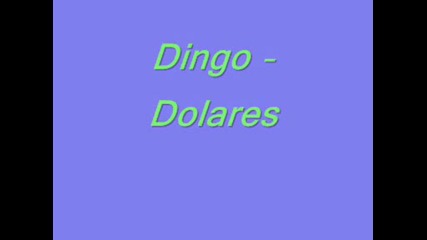 Dingo - Dolares