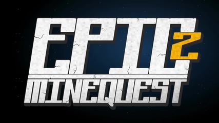 Epic Minequest 2