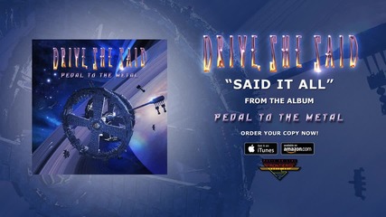 Drive, She Said - Said It All ( Official Audio)