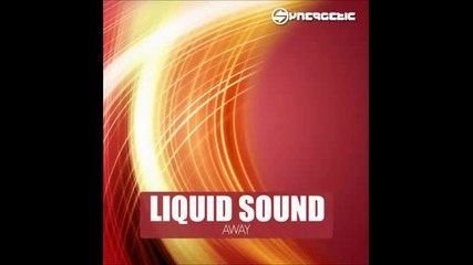Liquid Sound - Away