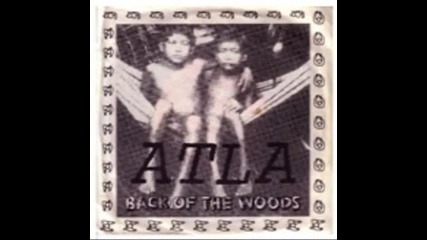 Atla - Back Of The Woods (1981)