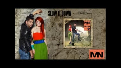 Marius Nedelcu feat. Alexandra Ungureanu - Slow It Down (original Radio Edit)