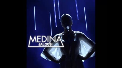 *2014* Medina - Jalousi