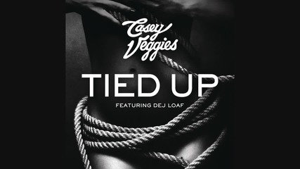 Casey Veggies - Tied Up (audio) ft. Dej Loaf