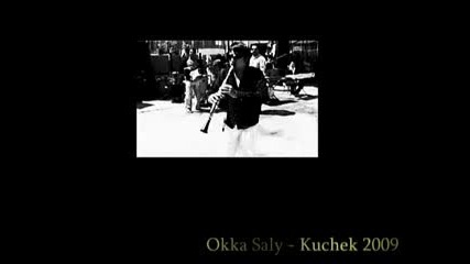 Okka Saly - Kuchek 2009.flv