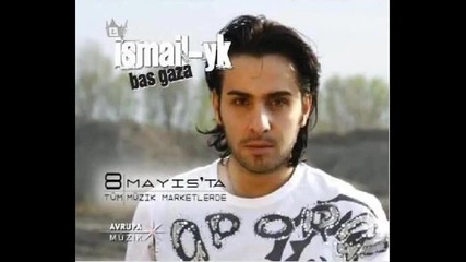 Ismail Yk Gidersen (2008) - Youtube