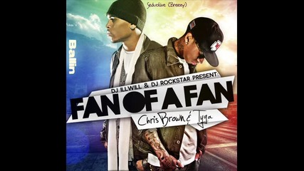 Chris Brown & Tyga - Ballin [ Mixtape - Fan Of A Fan]